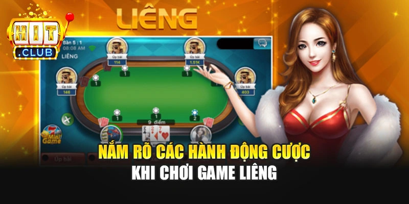 Nắm rõ các hành động cược khi chơi game liêng